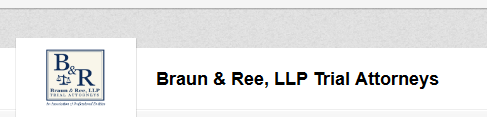 Braun & Ree, LLP Trial Attorneys