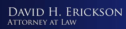 David H. Erickson, Attorney at Law