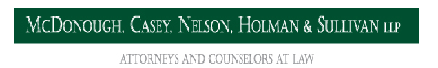 McDonough Casey Nelson Holman & Sullivan, LLP