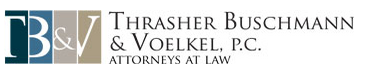 Thrasher Buschmann & Voelkel, P.C.