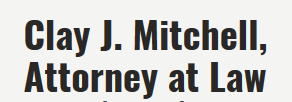 Clay J. Mitchell Attorney at Law