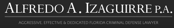 Alfredo A. Izaguirre, P.A. - Criminal Defense Attorney Coral Gables, Florida