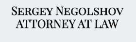 Sergey Negolshov, Attorney at Law