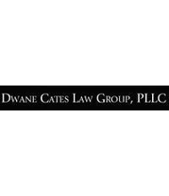 Dwane Cates Law Group, PLLC